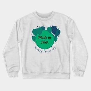 Happy Birthday 1988 Crewneck Sweatshirt